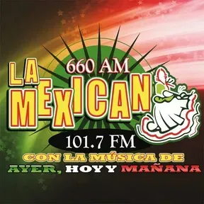 La Mexicana - XHAR - FM 101.7