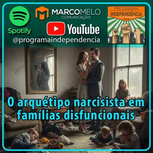 O arquétipo narcisista em famílias disfuncionais