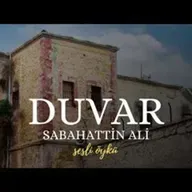 DUVAR   Sabahattin Ali (Sesli Öykü)