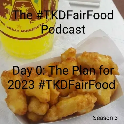 Day 0: The Plan for 2023 #TKDFairFood