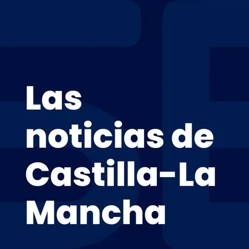 Las noticias de Castilla-La Mancha, 08:50 (28/02/2026)