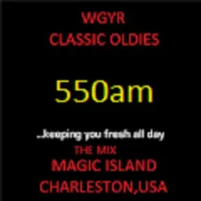 WGYR 550am CLASSIC OLDIES RADIO