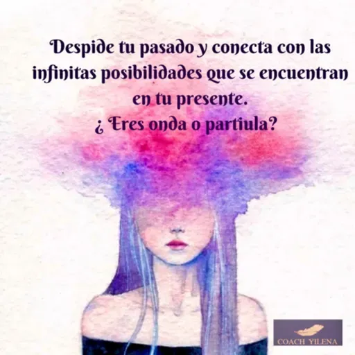 Ábrete a lo nuevo, conecta con la abundancia de tu momento presente.