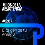 #287 El origen de tu energía, así funcionan tus rutas metabólicas