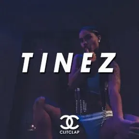 TINEZ TUNES