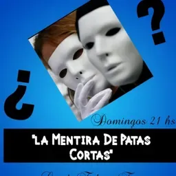 LA MENTIRA DE PATAS CORTAS