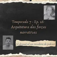Arquitetura das forças narrativas