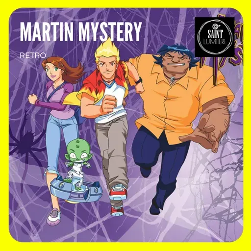¿TE ACUERDAS DE MARTIN MYSTERY?