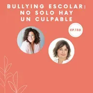 130-Bullying escolar: no solo hay un culpable