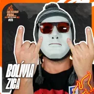 UM ASSADO PARA... BOLÍVIA ZICA | #376