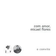 brinde a vida #06: com amor, micael flores