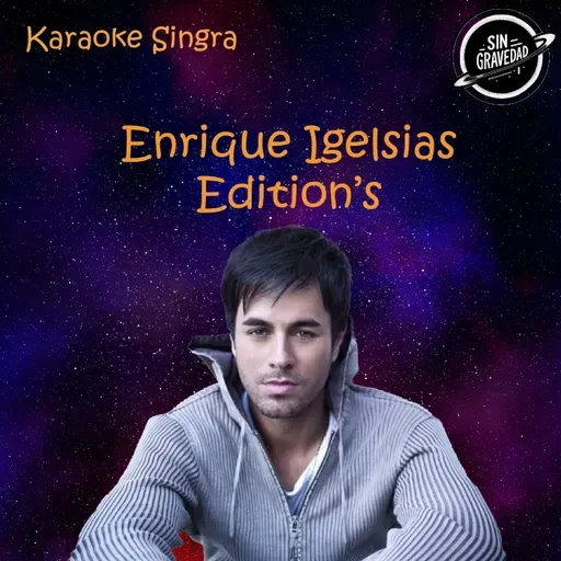 Karaoke Singra - Enrique Iglesias Edition's