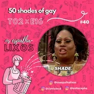 T02E16 – 50 shades of gay (#40)