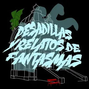 Pesadillas y Relatos de Fantasmas