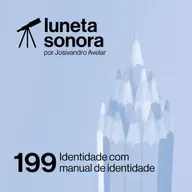Luneta Sonora 199: Identidade com manual de identidade 