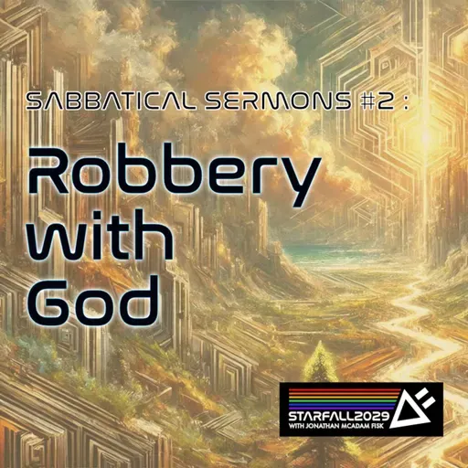 Sabbatical Sermons #2: Robbery with God