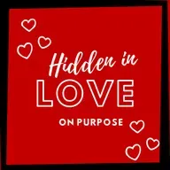 Hidden by Love - On Purpose