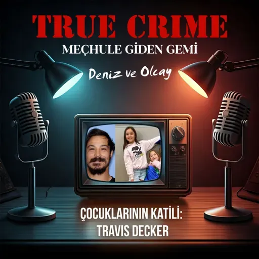Çocuklarının Katili: Travis Decker