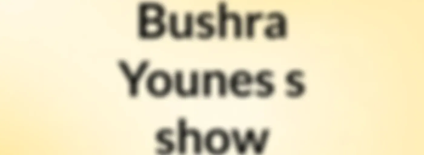 Bushra Younes's show