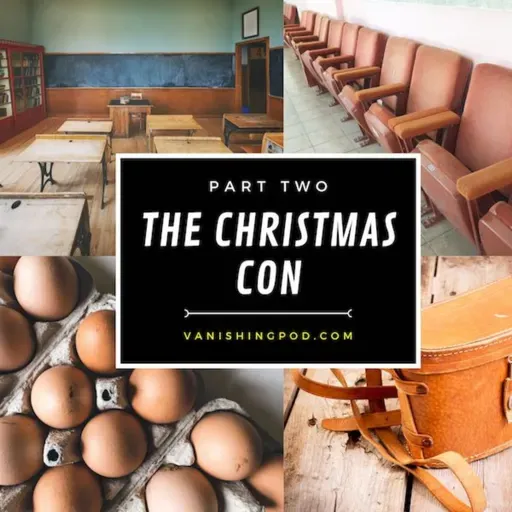 Part Two: The Christmas Con