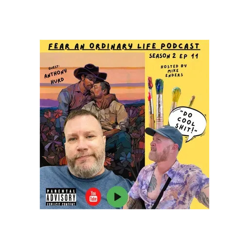 S2E11 Artist Anthony Hurd, Queer Imagery, Broke Back Mountain, Gay Representation, Sobriety