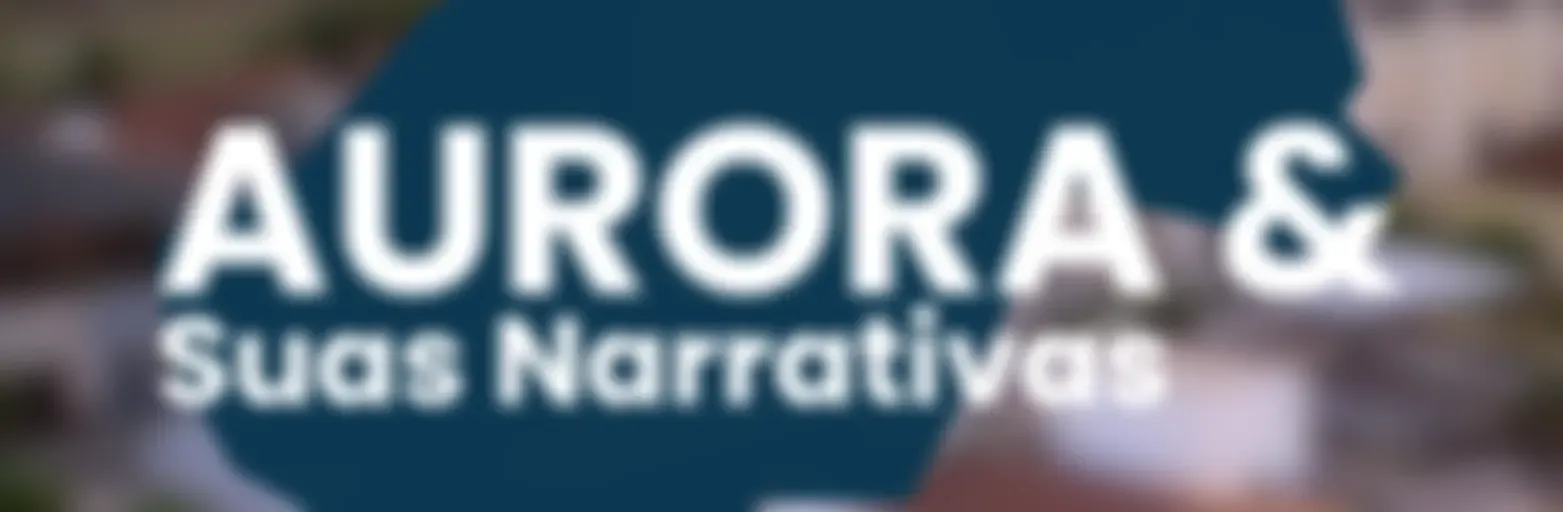 Podcast | Aurora e Suas Narrativas