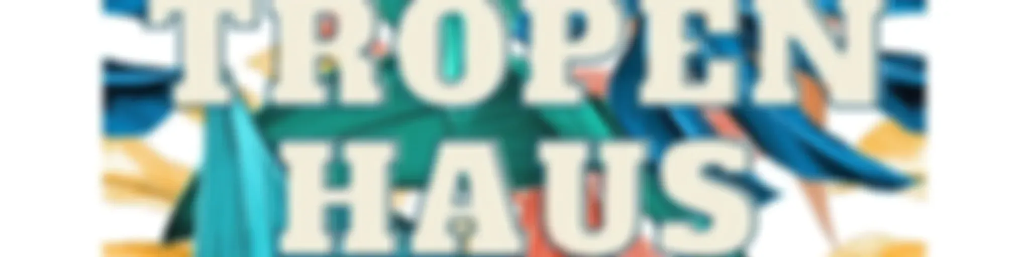 Tropenhaus