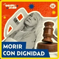 Elegir morir dignamente también es honrar la vida | Ley Trasciende con Samara Martínez