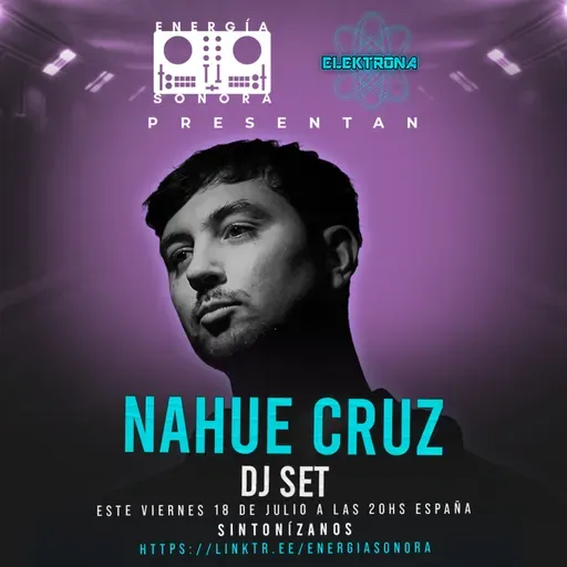 Energía Sonora Sessions 029 - NAHUE CRUZ