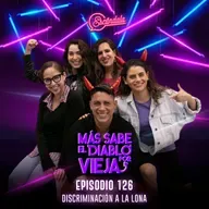 Ep 126 Discriminación a la lona