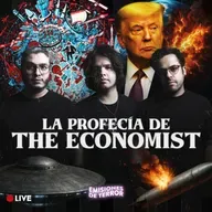LA PROFECÍA DE THE ECONOMIST: EL FIN SE ACERCA | EDT 144 (Live)