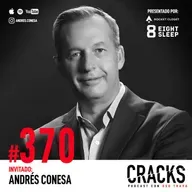 #370. Andrés Conesa - Aeroméxico, Fidel Castro, Cambiar de Carrera y Tomar Riesgos Calculados
