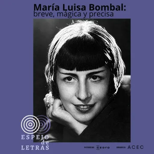 María Luisa Bombal: breve, mágica y precisa