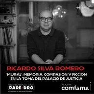 Ricardo Silva: Memoria, compasión y ficción en la toma del Palacio de Justicia