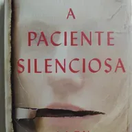 A paciente silenciosa - Terceira parte