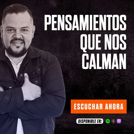 PENSAMIENTOS QUE NOS CALMAN / GANANDO LA BATALLA