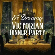 A Dreamy Victorian Dinner Party
