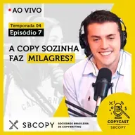 T04 EP07: A copy sozinha faz milagres?