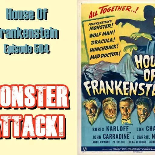House Of Frankenstein | Episode 504