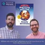 Adam talks with Carl Laferton about his latest book in the God’s Big Promises Series.