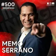 Cómo usar tu SISTEMA NERVIOSO para tener MÁS DINERO | Memo Serrano| #500 SINERGÉTICOS