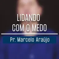 Lidando com o medo