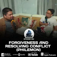 282. FORGIVENESS AND RESOLVING CONFLICT (PHILEMON)