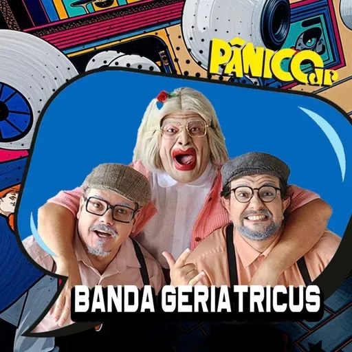 Banda Geriatricus e Mauricio Galante
