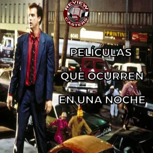 RC (10x09) | Películas que ocurren en una noche