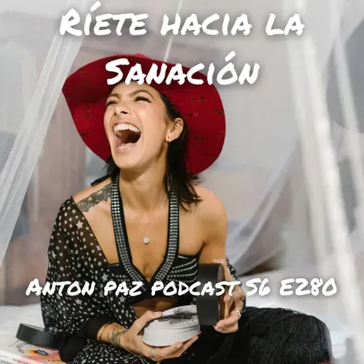 Ríete hacia la Sanación S6 E280