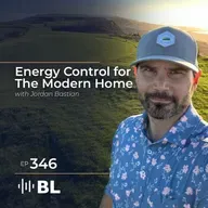 Energy Control For The Modern Home With Jordan Bastian