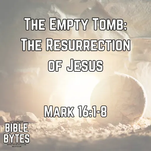 The Empty Tomb: The Resurrection of Jesus