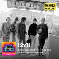 Buffalo Springfield y el sonido de la contracultura californiana