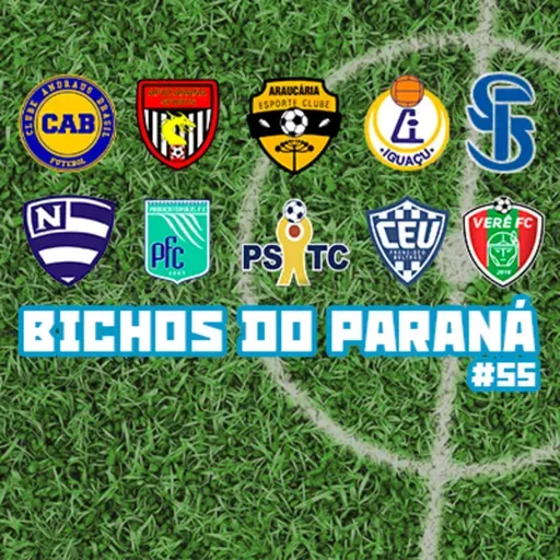 Bichos do Paraná #55 - Vem aí a edição 2021 da Divisão de Acesso do Campeonato Paranaense